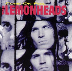 The Lemonheads - Come on Feel the Lemonheads cover art
