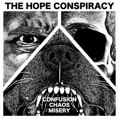 The Hope Conspiracy - Confusion/Chaos/Misery cover art