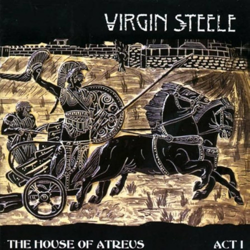 Virgin Steele - The House of Atreus - Act I: Kingdom of the Fearless (A Barbaric Romantic Opera) cover art Virgin Steele - The House of Atreus - Act I: Kingdom of the Fearless (A Barbaric Romantic Opera) cover art