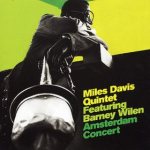 Miles Davis Quintet featuring Barney Wilen: Amsterdam Concert