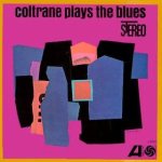 Coltrane Plays the Blues