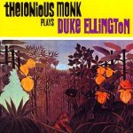 Thelonious Monk Plays Duke Ellington