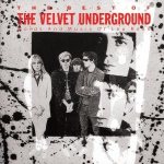 The Best of the Velvet Underground (Words and Music of Lou Reed)