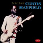 The Very Best of Curtis Mayfield