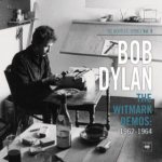 The Bootleg Series Vol. 9: the Witmark Demos: 1962-1964