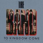 To Kingdom Come: the Definitive Collection