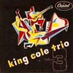 King Cole Trio, Volume 3