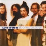 Faith No More: the Platinum Collection