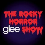 Glee: the Music - the Rocky Horror Glee Show