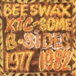 Beeswax - Some B-Sides 1977-1982