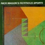 Nick Mason's Fictitious Sports